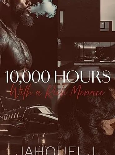 10,000 Hours With A Rich Menace (Caselli Family Book 1)