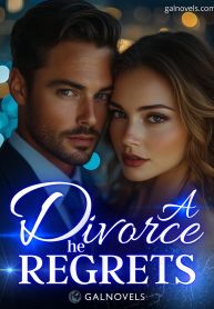 A Divorce He Regrets