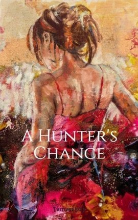 A Hunter's Chance - #2 of