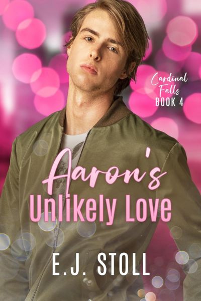 Aaron’s Unlikely Love (Cardinal Falls Book 4)