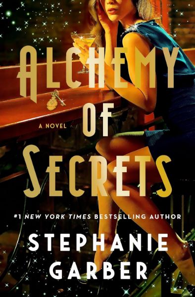 Alchemy of Secrets: A Novel