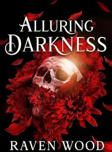 Alluring Darkness: A Dark College Bully Romance (Kings of Blackwater Book 1)
