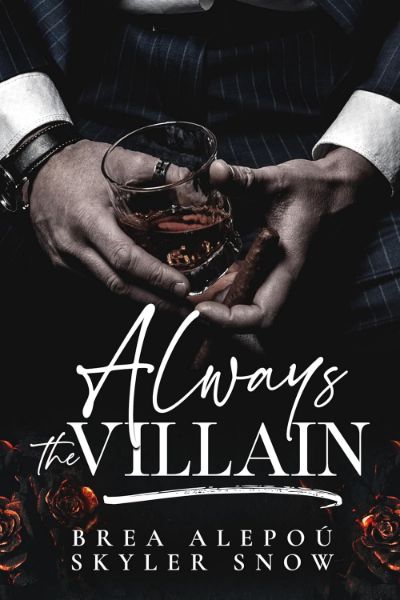Always the Villain (Vitale Brothers Book 6)