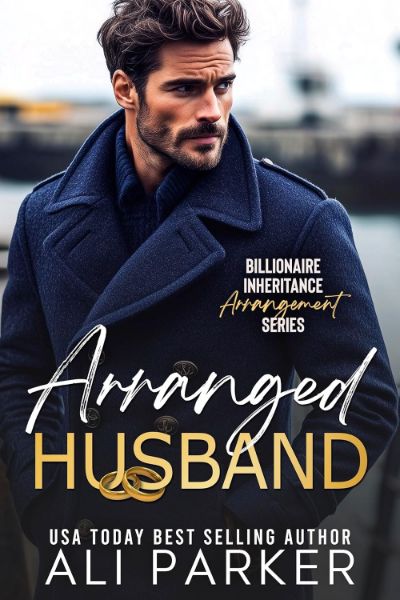 Arranged Husband (Billionaire Inheritance Arrangement Series Book 5)