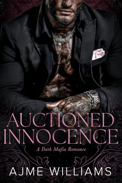 Auctioned Innocence: A Dark, Mafia Romance (Bonds of Betrayal)