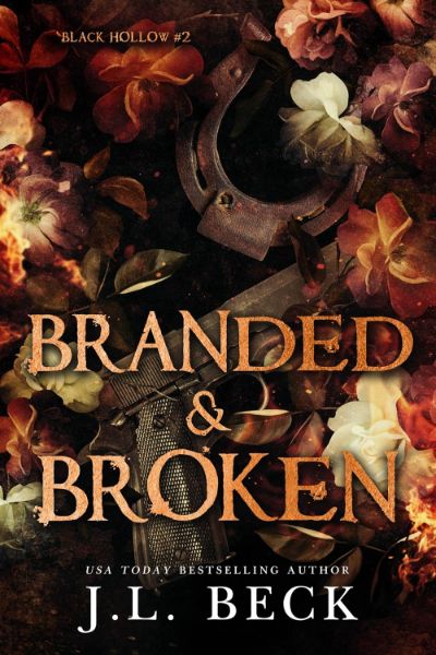 Branded & Broken (Black Hollow Creek Book 2)