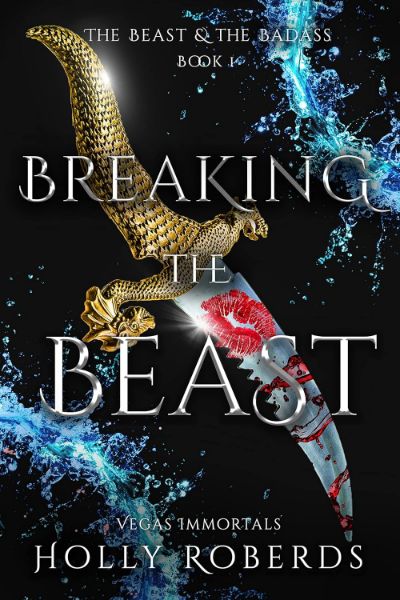 Breaking the Beast (Vegas Immortals: Death and the Last Vampire #4)