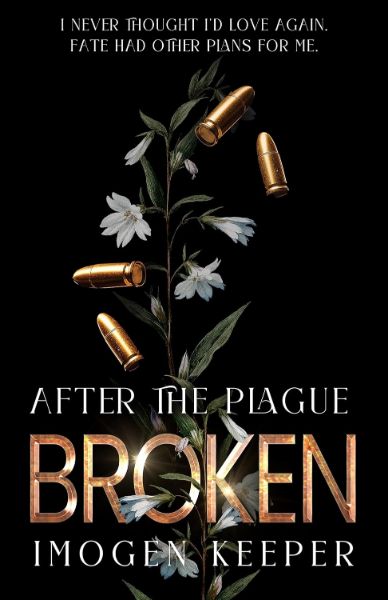 Broken (After the Plague #1)