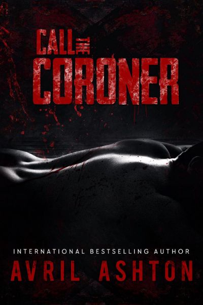 Call the Coroner (Staniel Book 1)