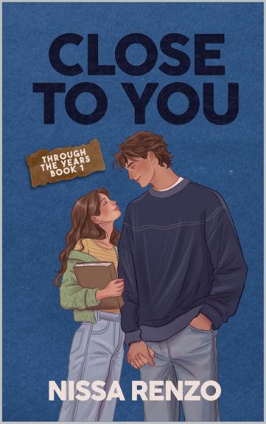 Close to You (Through the Years Book 1)