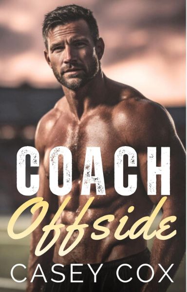 Coach Offside (Coach Control Book 2)
