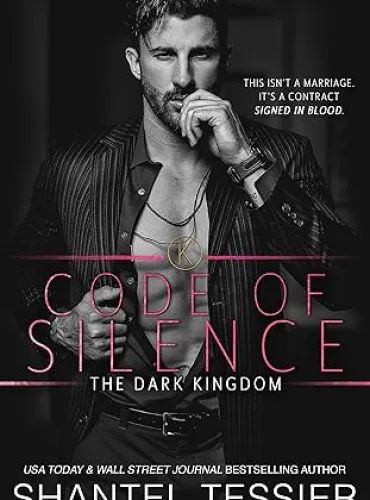 Code of Silence: A Mafia Romance (The Dark Kingdom Book 1)
