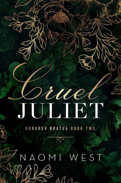 Cruel Juliet (Gubarev Bratva Book 2)