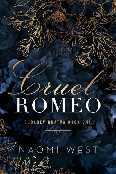 Cruel Romeo (Gubarev Bratva Book 1)