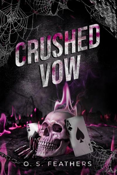 Crushed Vow: A Second Chance Dark Mafia Romance (Broken Vows Book 2)