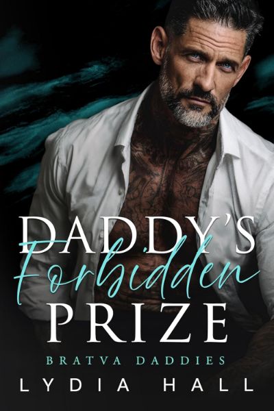 Daddy’s Forbidden Prize (Bratva Daddies)