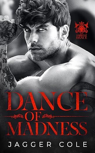 Dance of Madness: A Dark Enemies To Lovers Mafia Romance