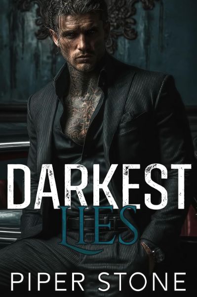 Darkest Lies: A Dark Mafia Romance (Orchestrated Corruption Book 2)
