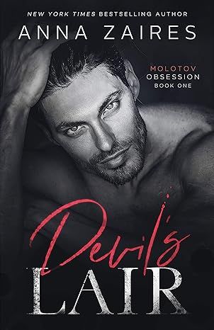 Devil’s Lair (Molotov Obsession Duet Book 1)