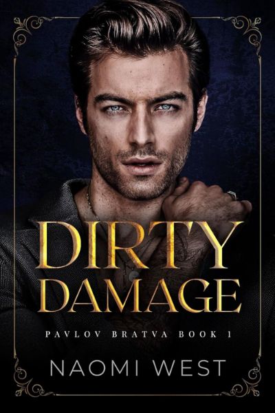 Dirty Damage (Pavlov Bratva Book 1)