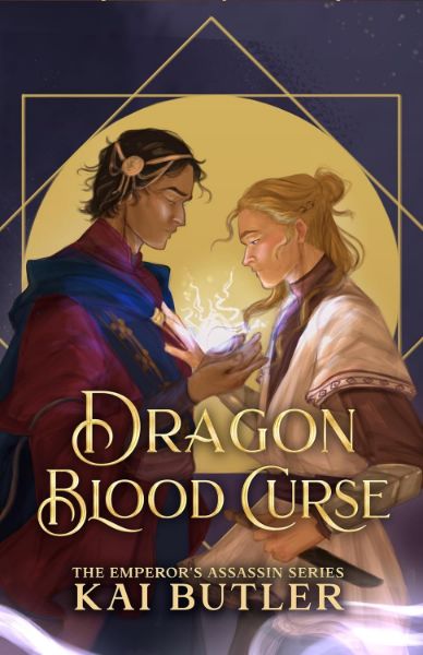 Dragon Blood Curse (Emperor’s Assassin Book 4)