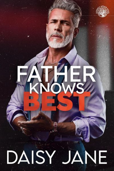 Father Knows Best (A Family Affair Book 1)