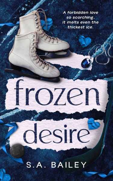 Frozen Desire: A Forbidden Romance (Westgate University Series Book 1)