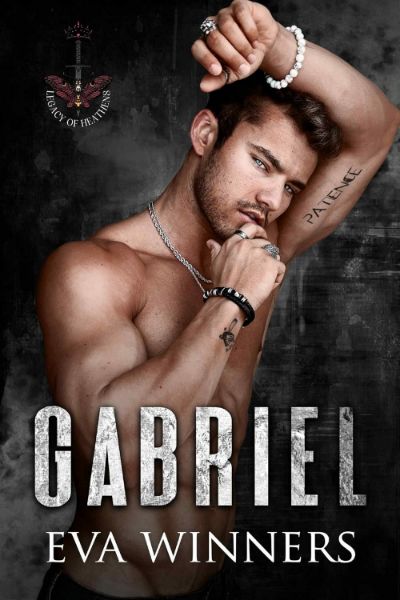 Gabriel: A Dark Mafia Romance (Legacy of Heathens Book 4)