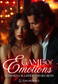 Game of Emotions: Between Laughter and Secrets