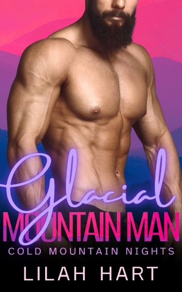 Glacial Mountain Man: Cold Mountain Nights