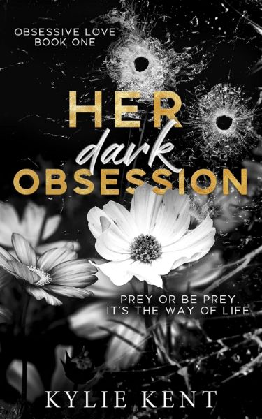 Her Dark Obsession (Obsessive Love Trilogy Book 1)