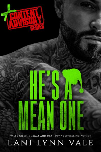 He’s A Mean One (Content Advisory Book 8)