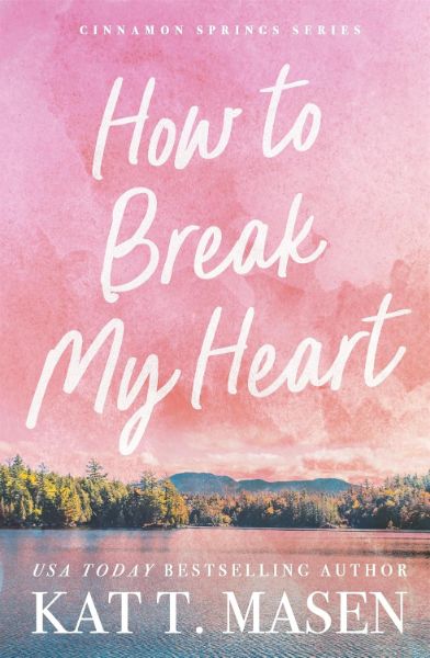 How to Break My Heart: the perfect enemies-to-lovers romance