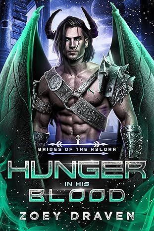 Hunger in His Blood (Brides of the Kylorr Book 3)