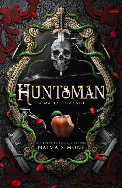 Huntsman: A Mafia Romance (The Hunted Kingdom Book 1)