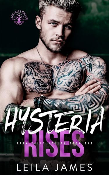 Hysteria Rises (Dark Falls Hollow Book 1)