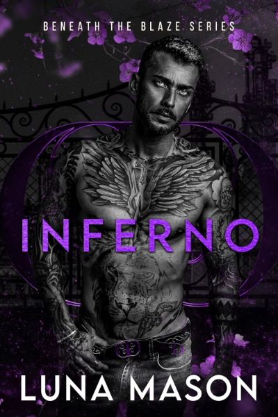 INFERNO (Beneath The Blaze Book 1)