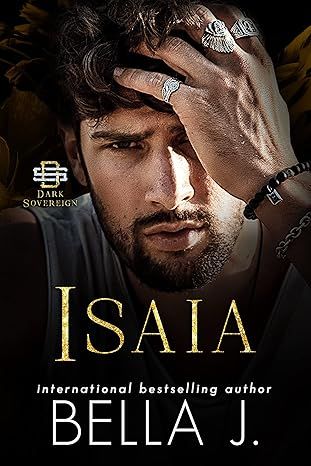 Isaia: A Dark Mafia Romance (Dark Sovereign Book 9)