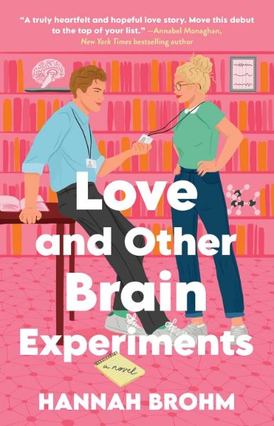 Love and Other Brain Experiments: A Novel