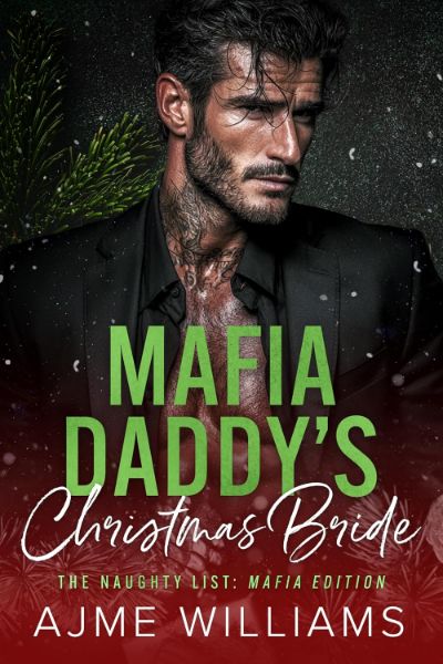 Mafia Daddy’s Christmas Bride (The Naughty List: Mafia Edition)