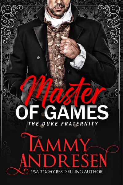 Master of Games: Steamy Victorian Romance (The Duke Fraternity Book 4)