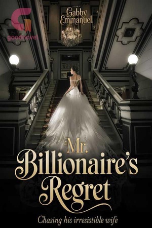 Mr Billionaire's Regret Chasing His Irresistible Wife (Jared and Arielle)