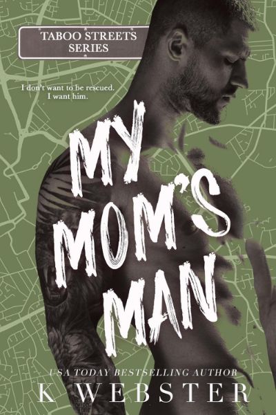 My Mom’s Man (Taboo Streets)