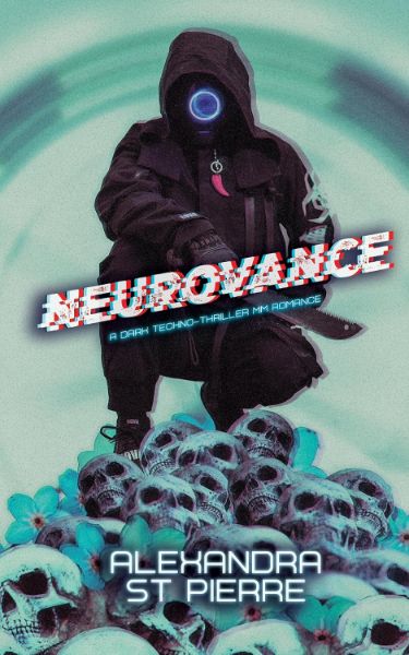 Neurovance: A Dark MM Techno-Thriller Romance