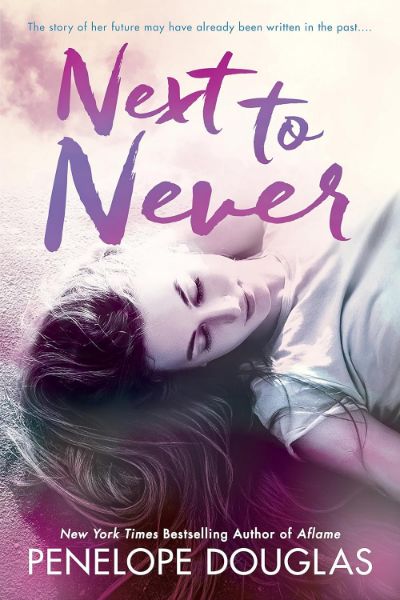 Next to Never: A Fall Away Novella (The Fall Away Series)