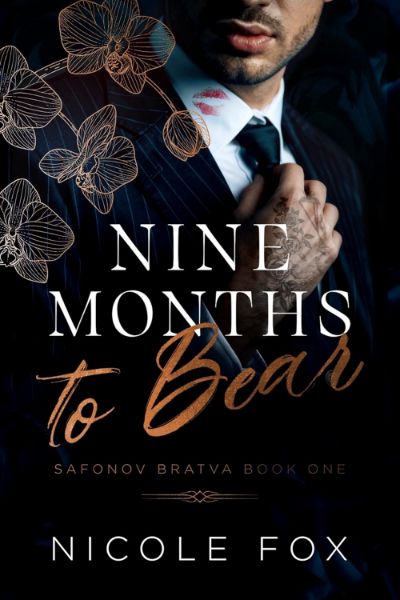 Nine Months to Bear (Safonov Bratva Book 1)