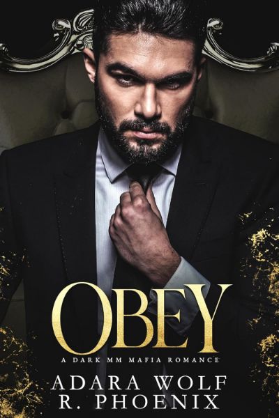 Obey: a dark MM mafia romance (Mafia Doms Book 3)