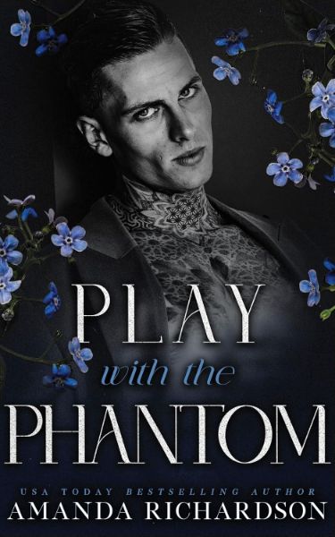 Play with the Phantom: A Dark Standalone Romance (The Midnight Series Book 2)