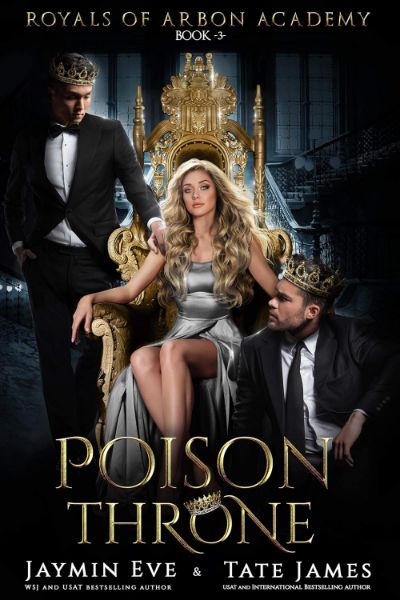 Poison Throne (Royals of Arbon Academy Book 3)