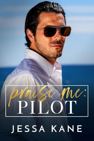 Praise Me: Pilot (Praise Me Daily)